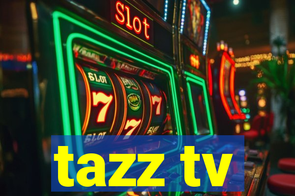 tazz tv